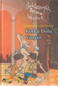 Korku Dolu Yangın (Ciltli)