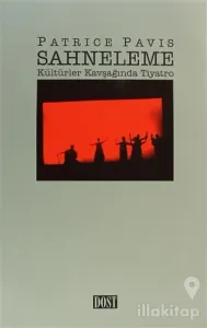 Sahneleme Kültürler Kavşağında Tiyatro