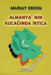Almanya'nın Kucağında İrtica -        2002