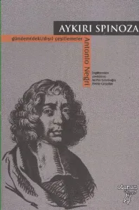Aykırı Spinoza Gündem(deki/dışı) Çeşitlemeler