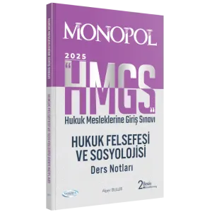 MONOPOL HMGS Hukuk Felsefesi ve Sosyolojisi Ders Notları