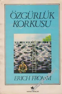 Özgürlük Korkusu -