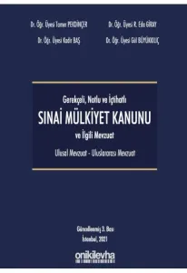 Sınai Mülkiyet Kanunu ve İlgili Mevzuat