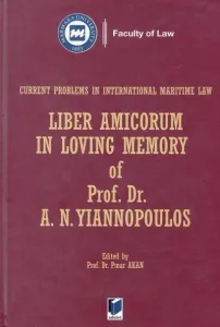 Liber Amicorum in Loving Memory of Prof. Dr. A. N. YIANNOPOULOS