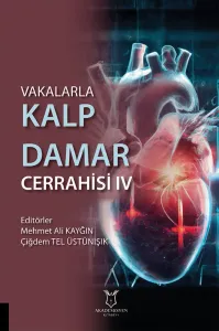 Vakalarla Kalp Damar Cerrahisi IV