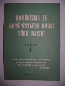 Komünizme ve Komünistlere Karşı Türk Basını Fasikül 4