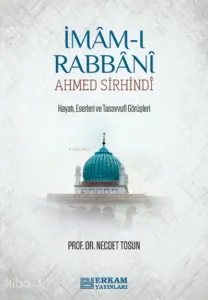İmâm-ı Rabbâni Ahmed Sirhindî