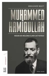 Modern Bir Müslüman Âlimin İlmî Portresi