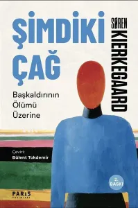 Şimdiki Çağ Başkaldırının Ölümü Üzerine