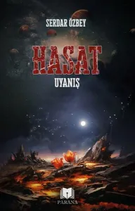 Hasat;Uyanış