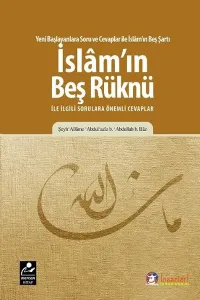 İslam'ın Beş Rüknü  ile ilgili Sorulara Önemli Cevaplar