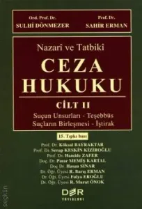 Nazari ve Tatbiki Ceza Hukuku Cilt: II