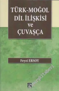 Türk - Moğol Dil İlişkisi ve Çuvaşça -