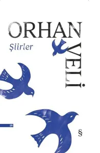 Orhan Veli; Şiirler
