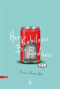 Her Kabilenin Bir Endişesi
