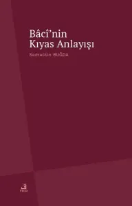 Bâcî'nin Kıyas Anlayışı