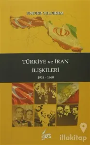 Türkiye ve İran İlişkileri (Ciltli)