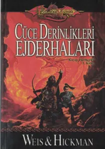 Cüce Derinlikleri Ejderhaları Kayıp Tarihçeler 1. Kitap