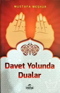 Davet Yolunda Dualar