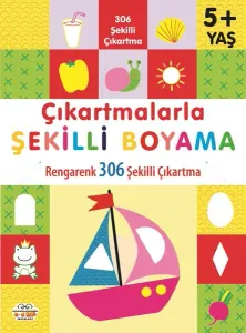 Çıkartmalarla Şekilli Boyama 5 Yaş Üstü
