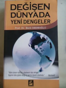 Değişen Dünyada Yeni Dengeler