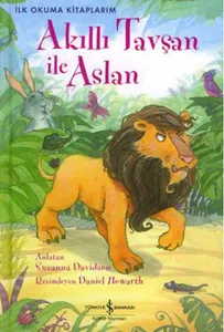 Akıllı Tavşan ile Aslan; İlk Okuma Kitaplarım