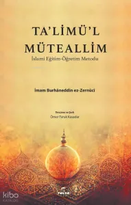 Talimül Müteallim İslami Eğitim Öğretim Metodu