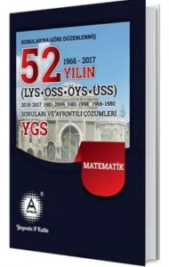 A Yayınları YGS Matematik 52 Yılın Çıkmış Soruları ve Ayrıntılı Çözümleri