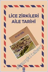 Lice Zirkileri Aile Tarihi -         2023