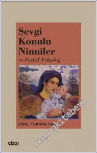 Sevgi Konulu Ninniler ve Pozitif Psikoloji -         2023