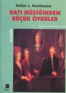 Batı Müziğinden Küçük Öyküler