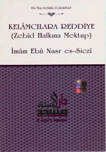 Kelamcılara Reddiye (Zebid Halkına Mektup)
