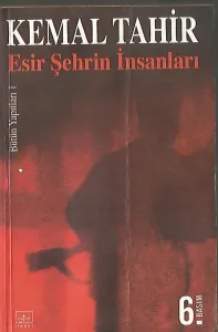 Esir Şehrin İnsanları