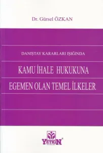 Kamu İhale Hukukuna Egemen Olan Temel İlkeler