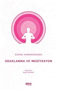 Odaklanma ve Meditasyon