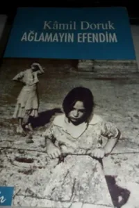 Ağlamayın Efendim