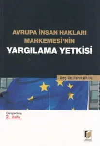 Avrupa İnsan Hakları Mahkemesinin Yargılama Yetkisi