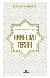 Gençler İçin Kolay Tefsir Amme Cüzü Tefsiri