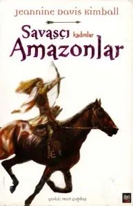 Savaşçı Kadınlar Amazonlar