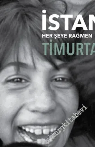İstanbul Her Şeye Rağmen -