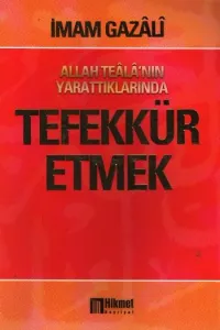 Allah Tealanın Yarattıklarında Tefekkür Etmek