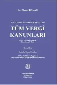 Türk Vergi Sisteminde Yer Alan Tüm Vergi Kanunları