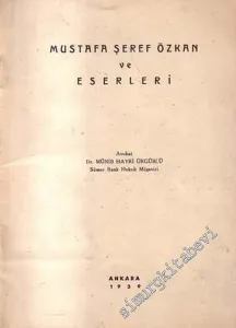 Mustafa Şeref Özkan ve Eserleri -        1939