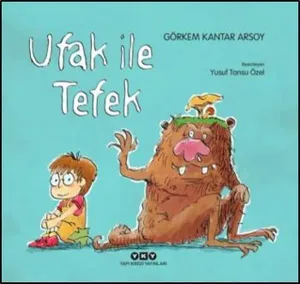 Ufak ile Tefek; (3 - 8) Yaş