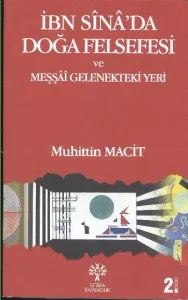 İbn Sina'da Doğa Felsefesi ve Meşşai Gelenekteki Yeri