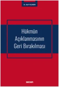 Hükmün Açıklanmasının Geri Bırakılması