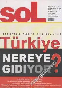 Sol Aylık Siyaset, Bilim, Kültür ve Sanat Dergisi - Dosya: Irak'tan Sonra Dış Siyaset - Türkiye Nereye Gidiyor? - Sayı: 199      Mayıs  2003