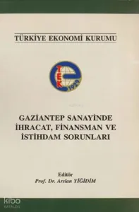 Gaziantep Sanayide İhracat