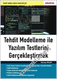 Tehdit Modelleme ile Yazılım Testlerini Gerçekleştirmek -         2023