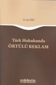 Türk Hukukunda Örtülü Reklam